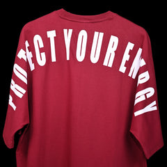 Protect Your Energy T-Shirt: Dark Red, Oversized, Close Back Side, Bio-Washed Cotton Printed by Techno Be With You